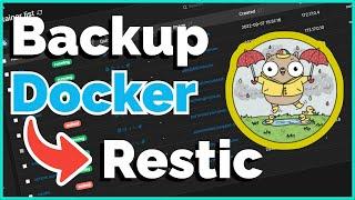 Docker Backup and Restore Made EASY with Restic