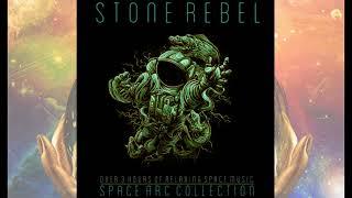 Stone Rebel - Space Arc Collection - full album (2021)