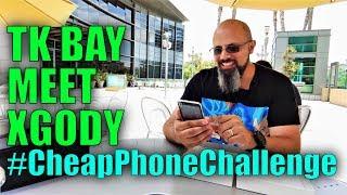 #CheapPhoneChallenge Begins! TK Bay Meets the XGODY RS!