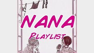 playlist to read nana | nana 707 all ost