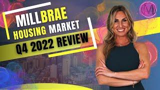 The Q4 2022 Millbrae Market | Millbrae Real Estate Market Review