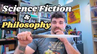 Good Science Fiction is a Trojan Horse for Philosophy