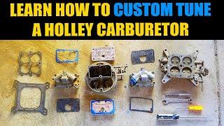 LEARN HOW TO TUNE A HOLLEY CARBURETOR FROM SCRATCH! | HOLLEY CARB TUNING SECRETS