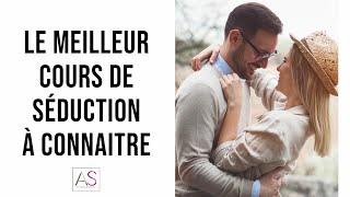 Le meilleur cours de séduction pour devenir une femme ATTIRANTE