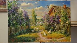 Деревня. Полный видеоурок без сокращений. Живопись маслом. Russian village Oil painting