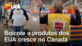 Boicote a produtos dos EUA cresce no Canadá e comerciantes incentivam compra de produtos internos