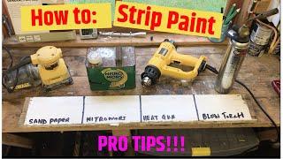 How to: Strip paint like a Pro - 4 different ways to strip paint off of wood.