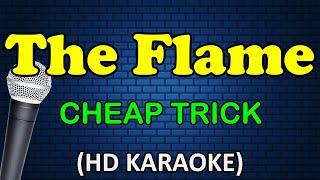 THE FLAME - Cheap Trick (HD Karaoke)