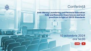 Conferința cu tema ”Anti-Money Laundering and Financial Education - Italy and Romania"