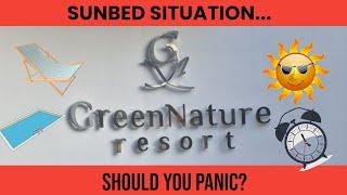 Green Nature Resort & Spa Marmaris Turkey - Sunbed Situation - Should you get up EARLY ??