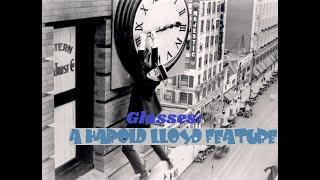 Glasses: A Harold Lloyd Feature (2022 Full-length film) #haroldlloyd #SafetyLast #MildredDavis