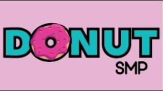 Donut smp! check in and ask questions or whatever you want :D