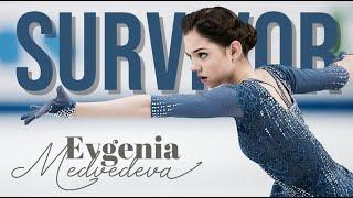 EVGENIA MEDVEDEVA | SURVIVOR