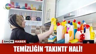 Temizliğin 'takıntı' hali!