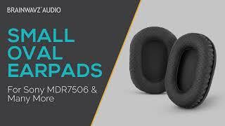 Universal Small Oval Earpads by Brainwavz