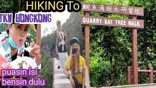 HIKING To QUARRY BAY TREE WALK Part 1// Puasin isi bensin dulu