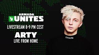 ARTY live from home || Armada Unites Livestream