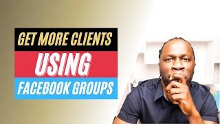 Get More Client Using Facebook Groups | Joel Levia