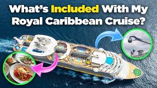 What is included in Royal Caribbean's cruise ticket price?