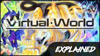 It's A Virtual World. We Just Live In It. [Yu-Gi-Oh! Archetypes Explained: Virtual World]