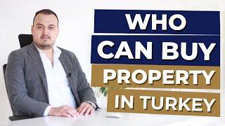 Can Foreigners buy property in Turkey?