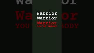 My NAME is Warrior