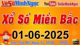 XSMB Minh Ngọc - Trực tiếp Xổ Số Miền Bắc - KQXS Miền Bắc ngày 01/06/2025, KQXS Thủ Đô, XS MinhNgoc