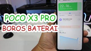 Solusi POCO X3 Pro Boros Baterai Tips Kalibrasi Baterai POCO X3 Pro