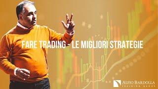 Strategie di Trading: le migliori tecniche - Alfio Bardolla