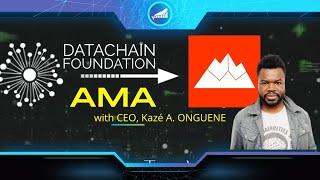 DC | DATACHAIN - #AMA with CEO, Kaze - AI, IoT, Data, IoE, Metaverse & More