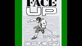 FACE UP - SXE Youthcore Demo 1989