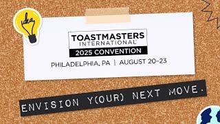 Toastmasters 2025 Convention: Excited for What's Next!