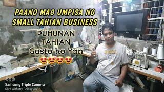 Paano nga ba mag umpisa ng Tahian/Magkano ba ang puhunan sa TAHIAN /Alamin ang mga Makinang Kelangan