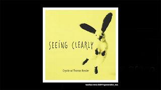 Crystin w/Thomas Kessler | Seeing Clearly [Face2Face Remix]