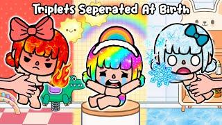 Fire - Ice - Rainbow: Triplets Seperated At Birth ️ Sad Story | Toca Life World | Toca Boca