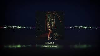 Himba - Sercan Kaya