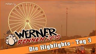 Der 3. Tag: Die Highlights vom Werner Rennen 2019