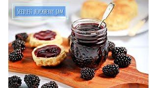 Easy Seedless Blackberry Jam