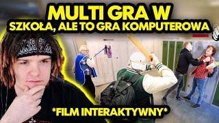 MULTI gra w SZKOŁA, ALE TO GRA KOMPUTEROWA *FILM INTERAKTYWNY!*