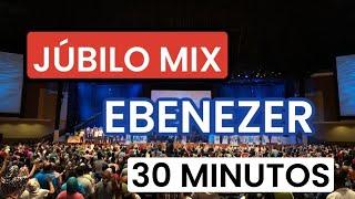 JUBILO MIX EBENEZER AVIVAMIENTO#jubilo #ebenezer #musicacristiana