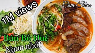 How to make BUN BO HUE- Vietnamese Spicy Beef Noodle Soup-So YUMMY! #CamThao