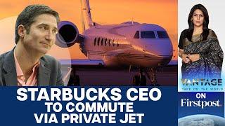 Starbucks CEO to "Supercommute" 1,600 kms on Private Jet | Vantage with Palki Sharma