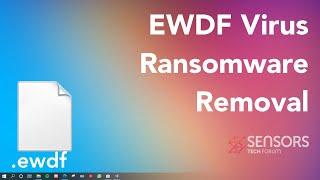 Ewdf Virus[.ewdf FIles] Removal & Decrypt Guide [Free Fix]