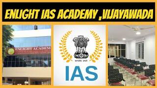 One of the best academy in Vijayawada-Enlight IAS Academy||Reviews||