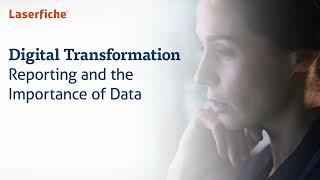 Digital Transformation — Reporting and the Importance of Data