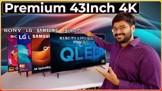 Sony  Samsung  LG  Xiaomi | Best 43" 4K TVs Under ₹45K! 