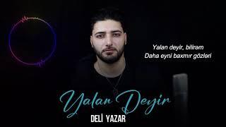 Deli Yazar - Yalan Deyir (Official audio)