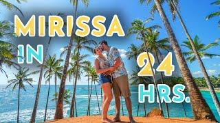 The BEST of Sri Lanka - Mirissa in 24 Hours