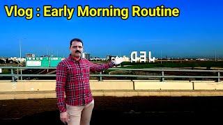 vlog: Early Morning Routine | Morning Routine | jeddah New Airport | Beautifull Lexus Showroom