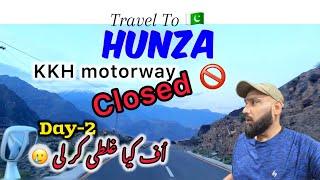 Besham To chilas road condition |KKH Road Timings 2024 | Gilgit Baltistan  Day-2